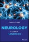 Neurology. A Clinical Handbook. Edition No. 1 - Product Image