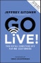 Go Live!. Turn Virtual Connections into Paying Customers. Edition No. 1 - Product Thumbnail Image