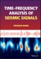 Time-frequency Analysis of Seismic Signals. Edition No. 1 - Product Thumbnail Image
