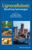 Lignocellulosic Biorefining Technologies. Edition No. 1- Product Image