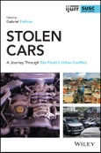 Stolen Cars. A Journey Through São Paulo's Urban Conflict. Edition No. 1. IJURR Studies in Urban and Social Change Book Series- Product Image