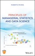Principles of Managerial Statistics and Data Science. Edition No. 1- Product Image