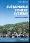 Sustainable Fishery Systems. Edition No. 2 - Product Thumbnail Image