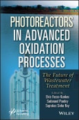 Photoreactors in Advanced Oxidation Process. The Future of Wastewater Treatment. Edition No. 1- Product Image