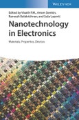 Nanotechnology in Electronics. Materials, Properties, Devices. Edition No. 1- Product Image