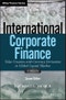 International Corporate Finance. Value Creation with Currency Derivatives in Global Capital Markets. Edition No. 2. Wiley Finance - Product Thumbnail Image