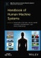 Handbook of Human-Machine Systems. Edition No. 1. IEEE Press Series on Human-Machine Systems - Product Image