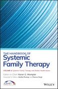 The Handbook of Systemic Family Therapy, Systemic Family Therapy and Global Health Issues. Volume 4- Product Image