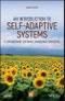 An Introduction to Self-adaptive Systems. A Contemporary Software Engineering Perspective. Edition No. 1. IEEE Press - Product Thumbnail Image