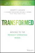 Transformed. Moving to the Product Operating Model. Edition No. 1. Silicon Valley Product Group- Product Image