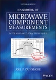 Handbook of Microwave Component Measurements. with Advanced VNA Techniques. Edition No. 2- Product Image