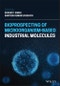 Bioprospecting of Microorganism-Based Industrial Molecules. Edition No. 1 - Product Thumbnail Image