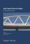 High-speed Railway Bridges. Conceptual Design Guide. Edition No. 1 - Product Image