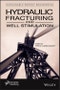 Hydraulic Fracturing and Well Stimulation, Volume 1. Edition No. 1 - Product Thumbnail Image