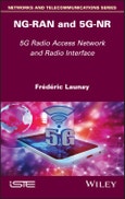 NG-RAN and 5G-NR. 5G Radio Access Network and Radio Interface. Edition No. 1- Product Image
