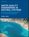 Water-Quality Engineering in Natural Systems. Fate and Transport Processes in the Water Environment. Edition No. 3 - Product Image