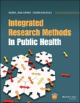 Integrated Research Methods In Public Health. Edition No. 1- Product Image