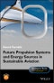 Future Propulsion Systems and Energy Sources in Sustainable Aviation. Edition No. 1. Aerospace Series - Product Image