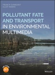 Pollutant Fate and Transport in Environmental Multimedia. Edition No. 1- Product Image