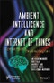 Ambient Intelligence and Internet Of Things. Convergent Technologies. Edition No. 1 - Product Thumbnail Image