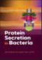 Protein Secretion in Bacteria. Edition No. 1. ASM Books - Product Thumbnail Image