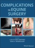 Complications in Equine Surgery. Edition No. 1- Product Image