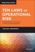 Ten Laws of Operational Risk. Understanding its Behaviours to Improve its Management. Edition No. 1- Product Image