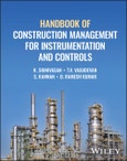 Handbook of Construction Management for Instrumentation and Controls. Edition No. 1- Product Image