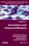 Innovation and Financial Markets. Edition No. 1 - Product Thumbnail Image