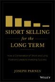 Short Selling for the Long Term. How a Combination of Short and Long Positions Leads to Investing Success. Edition No. 1- Product Image