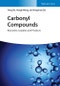 Carbonyl Compounds. Reactants, Catalysts and Products. Edition No. 1 - Product Image