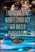 Environmental Nanotechnology for Water Purification. Edition No. 1- Product Image