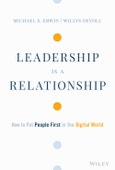 Leadership is a Relationship. How to Put People First in the Digital World. Edition No. 1- Product Image