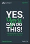 Yes, You Can Do This! How Women Start Up, Scale Up, and Build The Life They Want. Edition No. 1. Techstars - Product Thumbnail Image