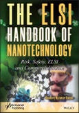 The ELSI Handbook of Nanotechnology. Risk, Safety, ELSI and Commercialization. Edition No. 1- Product Image
