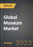 Global Museum Market (2023 Edition): Analysis By Source of Revenue, Museum Type (Art, History and Culture, Natural, Others), By Age Group, By Region, By Country: Market Insights and Forecast (2019-2029)- Product Image