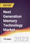 Next Generation Memory Technology Market: Trends, Opportunities and Competitive Analysis 2023-2028 - Product Thumbnail Image