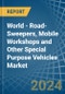 World - Road-Sweepers, Mobile Workshops and Other Special Purpose Vehicles - Market Analysis, Forecast, Size, Trends and Insights - Product Image