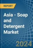 Asia - Soap and Detergent - Market Analysis, Forecast, Size, Trends and Insights- Product Image