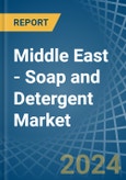 Middle East - Soap and Detergent - Market Analysis, Forecast, Size, Trends and Insights- Product Image
