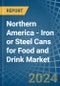 Northern America - Iron or Steel Cans for Food and Drink - Market Analysis, forecast, Size, Trends and Insights - Product Thumbnail Image