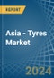 Asia - Tyres - Market Analysis, Forecast, Size, Trends and Insights - Product Thumbnail Image