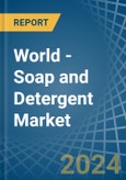 World - Soap and Detergent - Market Analysis, Forecast, Size, Trends and Insights- Product Image