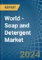 World - Soap and Detergent - Market Analysis, Forecast, Size, Trends and Insights - Product Image
