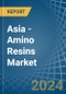 Asia - Amino Resins - Market Analysis, Forecast, Size, Trends and Insights - Product Image