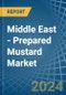 Middle East - Prepared Mustard - Market Analysis, Forecast, Size, Trends and Insights - Product Thumbnail Image