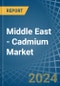 Middle East - Cadmium - Market Analysis, Forecast, Size, Trends and Insights - Product Thumbnail Image