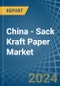 China - Sack Kraft Paper - Market Analysis, Forecast, Size, Trends and Insights - Product Thumbnail Image