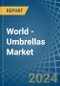 World - Umbrellas - Market Analysis, Forecast, Size, Trends and Insights - Product Image