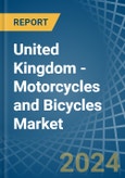 United Kingdom - Motorcycles and Bicycles - Market Analysis, Forecast, Size, Trends and Insights- Product Image